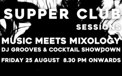 Supper Club Sessions: Where Music Meets Mixology